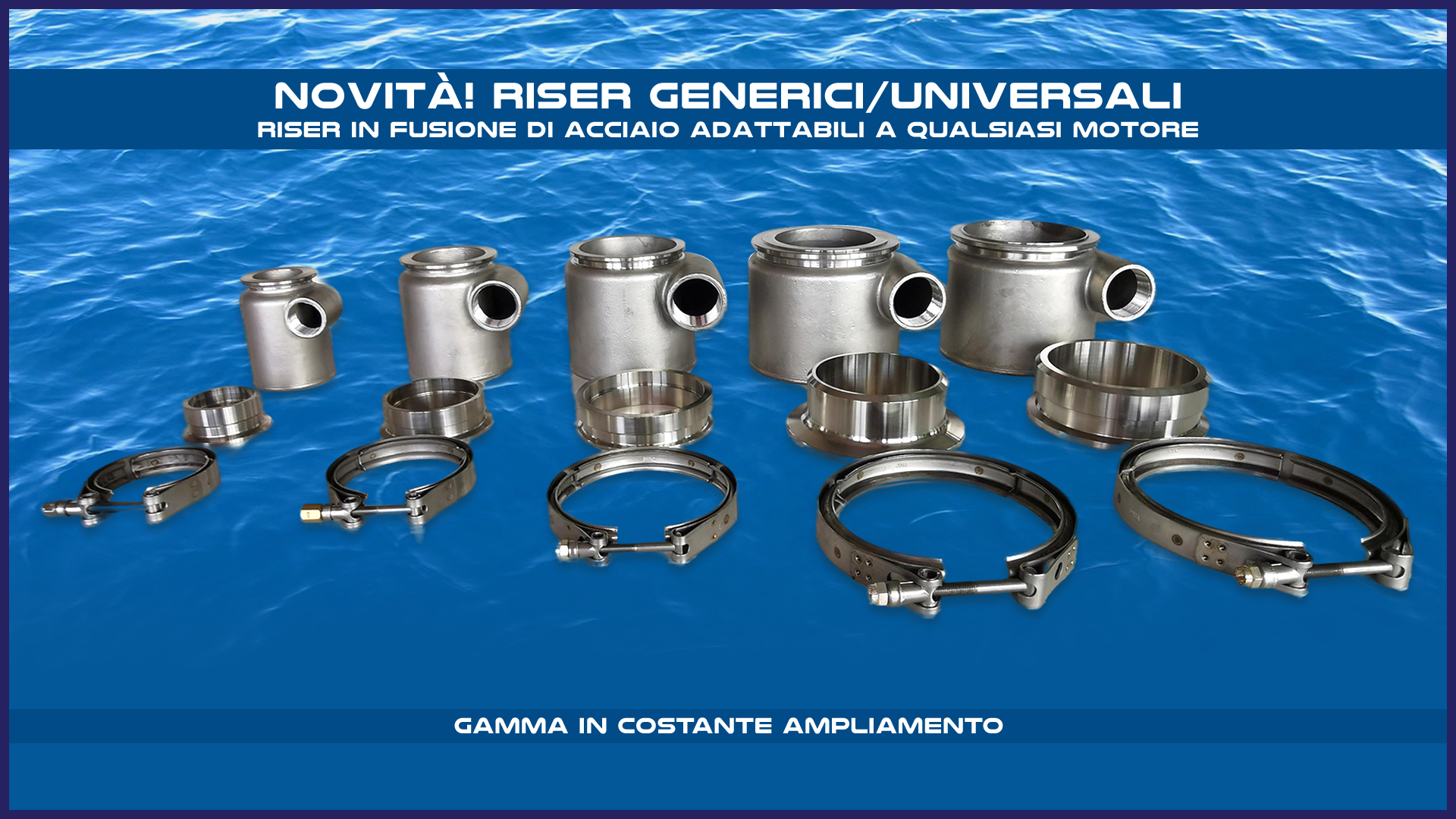 Novità: Riser in Fusione di Acciaio Adattabili a Qualsiasi Motore! | SAILOG
